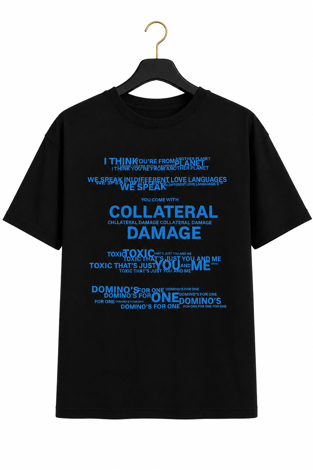 Limited Addition Collateral Damage Lyric T Shirt